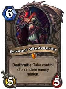 This is a Legendary card, Sylvanas